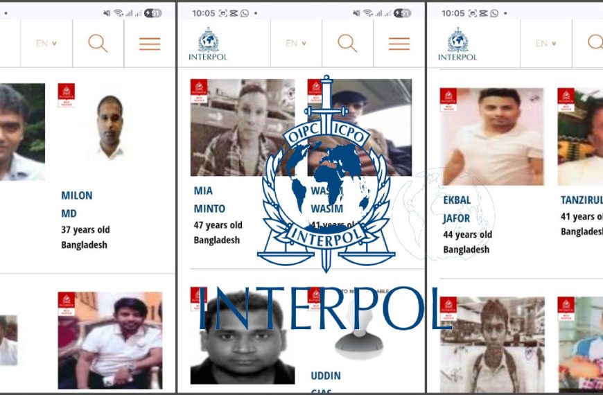 ইন্টারপোলের ‘ওয়ান্টেড’ তালিকায় ৫৯ বাংলাদেশি, বিশ্বজুড়ে খোঁজ চলছে